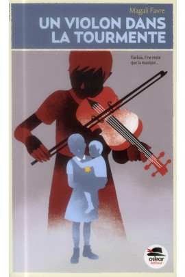 UN VIOLON DANS LA TOURMENTE