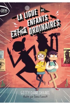 LA LIGUE DES ENFANTS EXTRAORDINAIRES
