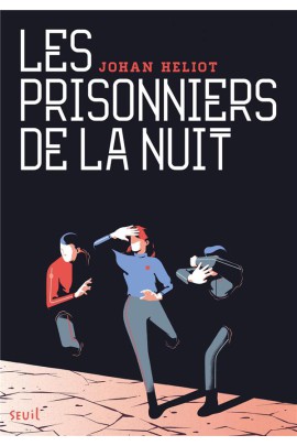 LES PRISONNIERS DE LA NUIT