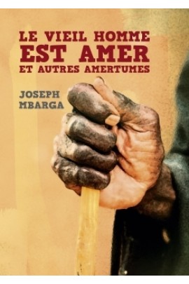 LE VIEIL HOMME EST AMER ET AUTRES AMERTUMES