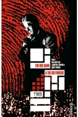 THE ONE HAND & THE SIX FINGERS T01