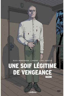 UNE SOIF LEGITIME DE VENGEANCE T02