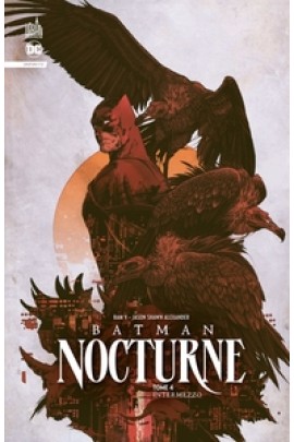BATMAN NOCTURNE T04