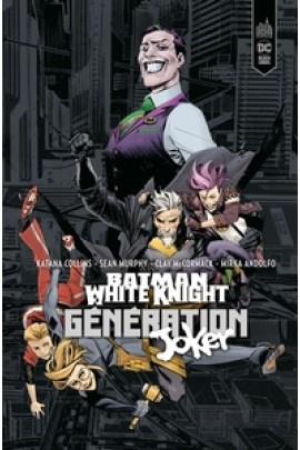 BATMAN WHITE KNIGHT PRESENTS : GENERATION JOKER