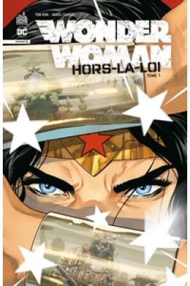 WONDER WOMAN, HORS-LA-LOI T01