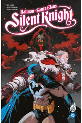 BATMAN - SANTA CLAUS: SILENT KNIGHT