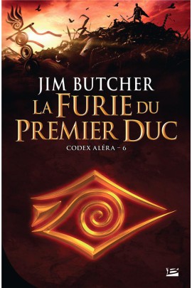 LA FURIE DU PREMIER DUC