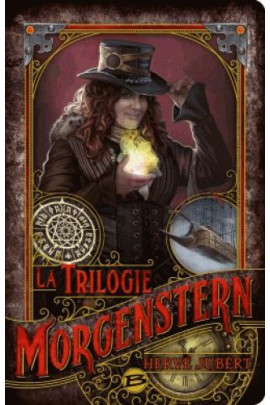 LA TRILOGIE MORGENSTERN