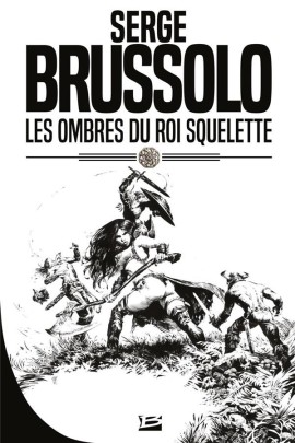 LES OMBRES DU ROI SQUELETTE