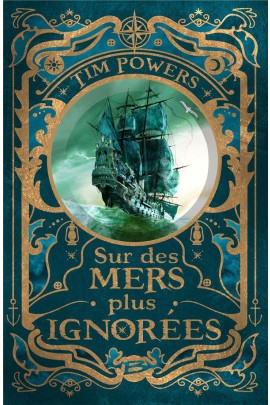 SUR DES MERS PLUS IGNOREES