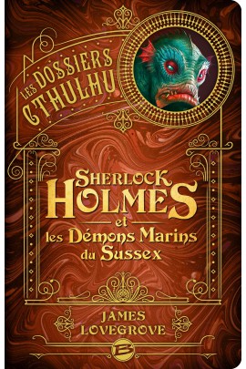 SHERLOCK HOLMES ET LES DEMONS MARINS DU SUSSEX
