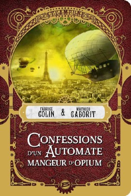 CONFESSIONS D'UN AUTOMATE MANGEUR D'OPIUM