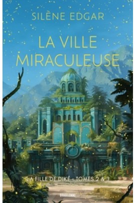 LA VILLE MIRACULEUSE