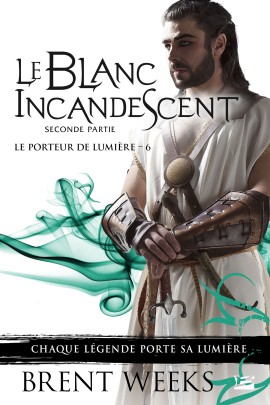 LE BLANC INCANDESCENT - SECONDE PARTIE
