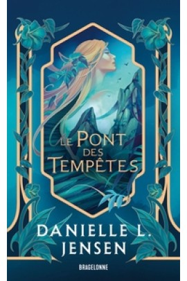 LE PONT DES TEMPETES T01