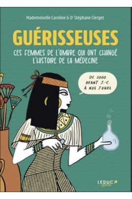 CES FEMMES DE L'OMBRE QUI ONT CHANGE L'HISTOIRE DE LA MEDECINE