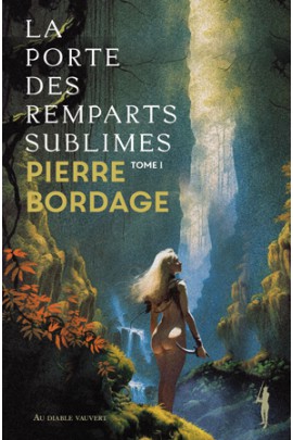 LA PORTE DES REMPARTS SUBLIMES T01
