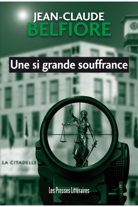 UNE SI GRANDE SOUFFRANCE