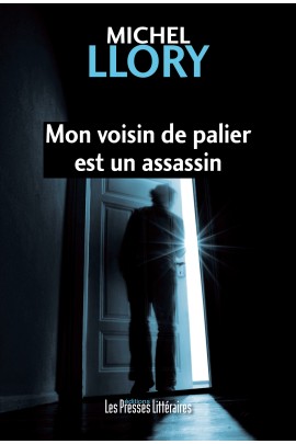MON VOISIN DE PALIER EST UN ASSASSIN
