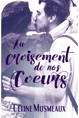 AU CROISEMENT DE NOS COEURS