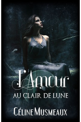 L'AMOUR AU CLAIR DE LUNE