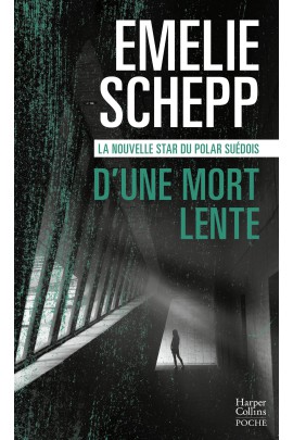 D'UNE MORT LENTE