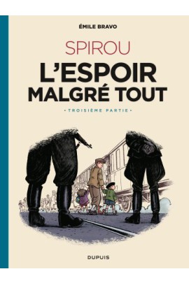 SPIROU L'ESPOIR MALGRE TOUT (TROISIEME PARTIE)