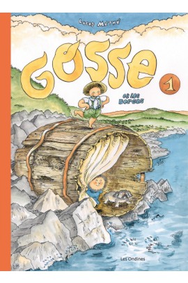 GOSSE ET LES BERGES T01