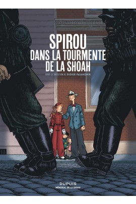 SPIROU DANS LA TOURMENTE DE LA SHOAH