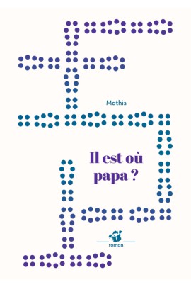 IL EST OU PAPA ?