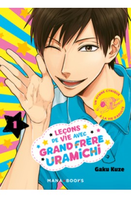 LECONS DE VIE AVEC GRAND FRERE URAMICHI T01