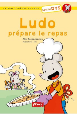 LUDO PREPARE LE REPAS / BIBLIOTHEQUE DE LUDO / PEMF