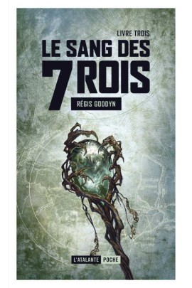 LE SANG DES 7 ROIS T03