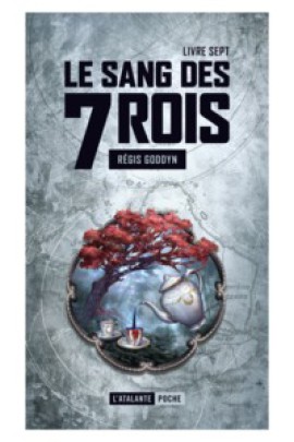 LE SANG DES 7 ROIS T07