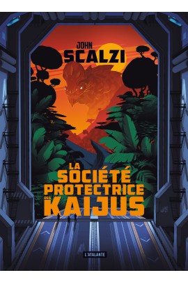 LA SOCIETE PROTECTRICE DES KAIJUS