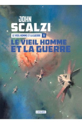 LE VIEIL HOMME ET LA GUERRE - T01 - LE VIEIL HOMME ET LA GUERRE