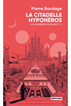 LA CITADELLE HYPONEROS