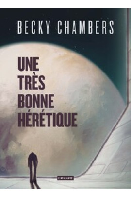 UNE TRES BONNE HERETIQUE