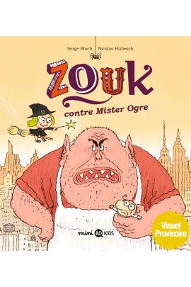 ZOUK CONTRE MISTER OGRE