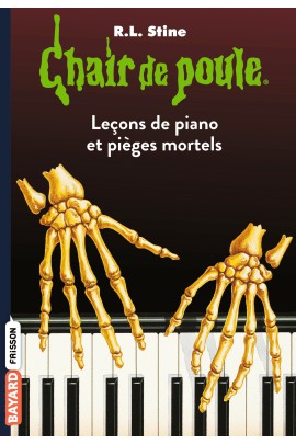 19 - LES LECONS DE PIANO ET PIEGES MORTELS
