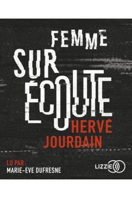 FEMME SUR ECOUTE