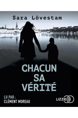 CHACUN SA VERITE