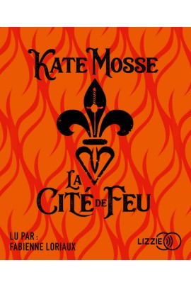 LA CITE DE FEU