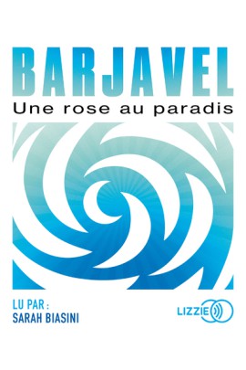 UNE ROSE AU PARADIS