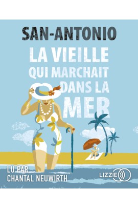 LA VIEILLE QUI MARCHAIT DANS LA MER
