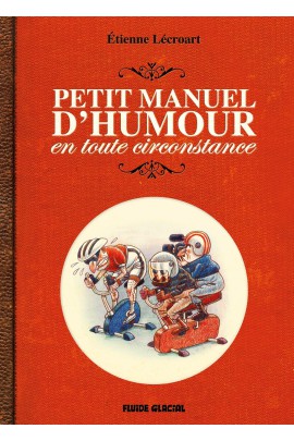 PETIT MANUEL D'HUMOUR EN TOUTE CIRCONSTANCE T01