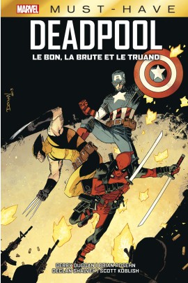 DEADPOOL : LE BON, LA BRUTE ET LE TRUAND