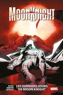 DERNIERS JOURS DE MOON KNIGHT