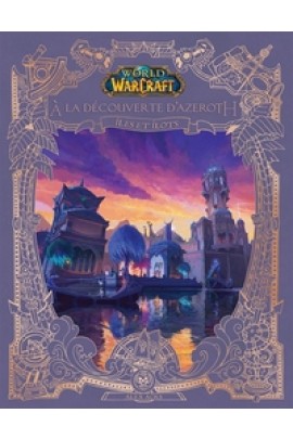 A LA DECOUVERTE D'AZEROTH : ILES ET ILOTS D'AZEROTH