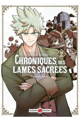 VOLUNDIO : CHRONIQUES DES LAMES SACREES T02